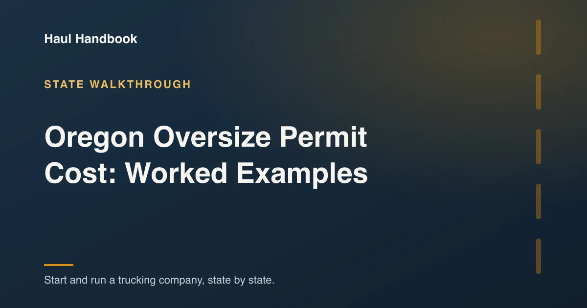 Cover illustration: Oregon Oversize Permit Cost: Worked Examples