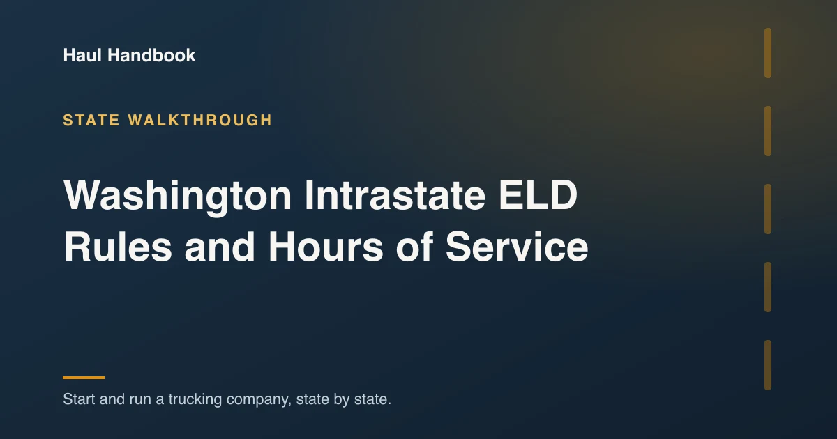 Cover illustration: Washington Intrastate ELD Rules and Hours of Service