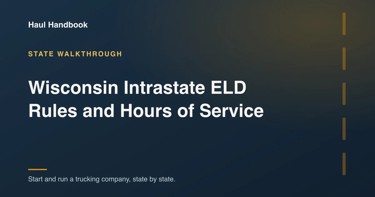 Cover illustration: Wisconsin Intrastate ELD Rules and Hours of Service